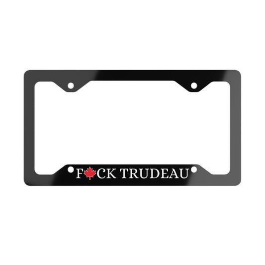 Fuck Trudeau Metal License Plate Frame