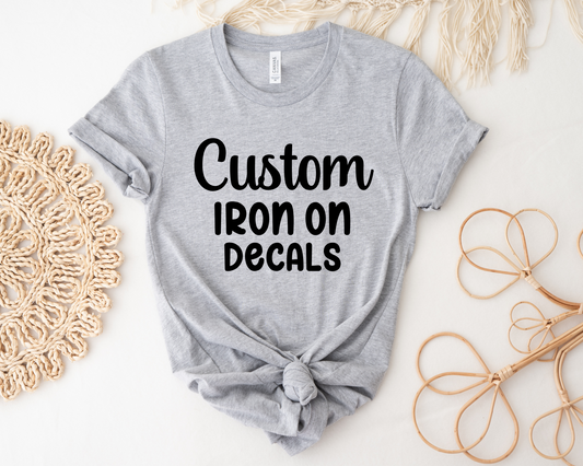 Custom Iron On Decals