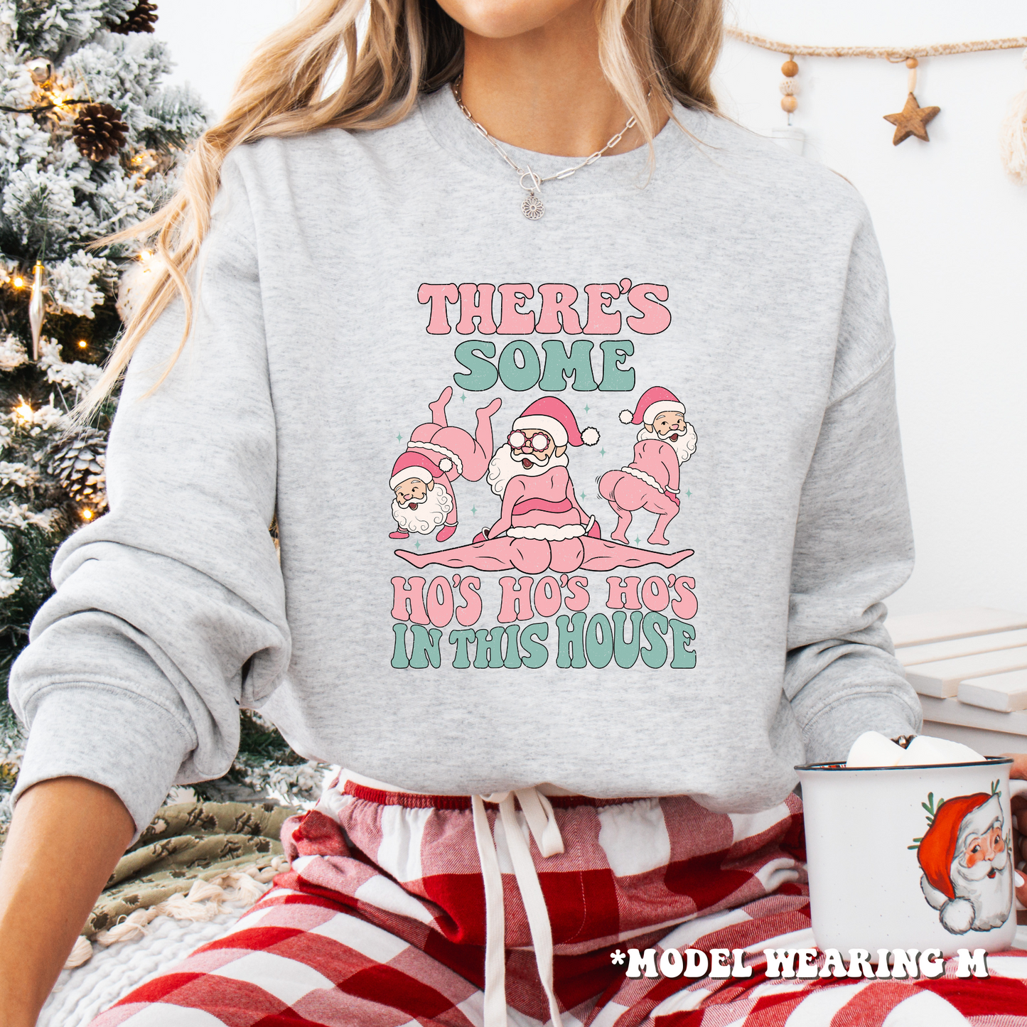 Funny Santa Crewneck Sweatshirt - There's Some Ho Hos in the House